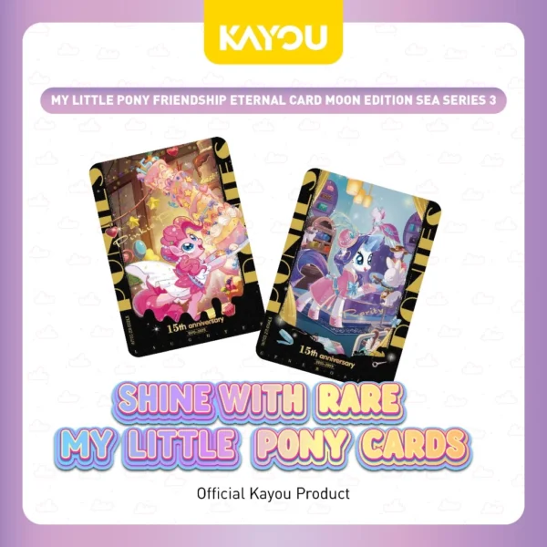 KAYOU MY LITTLE PONY FRIENDSHIP ETERNAL CARD MOON EDITION SEA SERIES 3